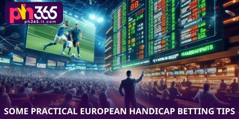 Some practical European handicap betting tips